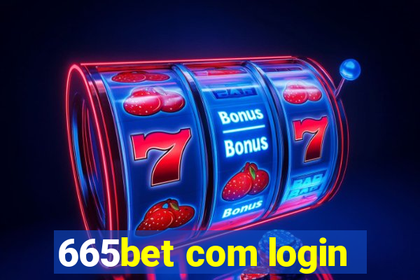 665bet com login